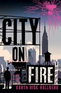 City on Fire | Garth Risk Hallberg | 