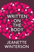 Written on the Body | Jeanette Winterson | 