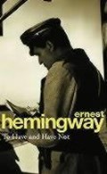To Have and Have Not | HEMINGWAY, Ernest | 