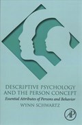 Descriptive Psychology and the Person Concept | Wynn (Lecturer, Harvard Medical School, Boston, Ma United States) Schwartz | 