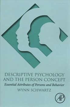 Descriptive Psychology and the Person Concept