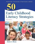 50 Early Childhood Literacy Strategies | Janice Beaty | 