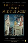 Europe in the High Middle Ages | William Chester Jordan | 