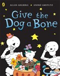 Funnybones: Give the Dog a Bone | Allan Ahlberg | 