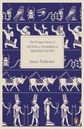 The Penguin Book of Myths and Legends of Ancient Egypt | Joyce Tyldesley | 