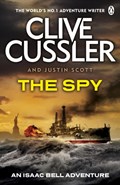 The Spy | Clive Cussler ; Justin Scott | 