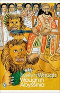 Waugh in Abyssinia | Evelyn Waugh | 