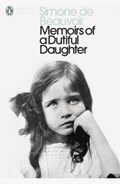 Memoirs of a Dutiful Daughter | Simone de Beauvoir | 