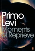 Moments of Reprieve | Primo Levi | 