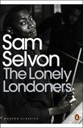 The Lonely Londoners | Sam Selvon | 