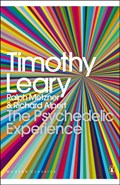 The Psychedelic Experience | Ralph Metzner ; Richard Alpert ; Timothy Leary | 