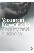 Beauty and Sadness | Yasunari Kawabata | 