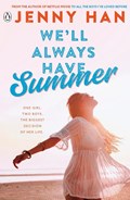 We'll Always Have Summer | Jenny Han | 