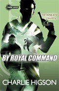 Young Bond: By Royal Command | Charlie Higson | 