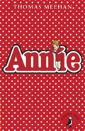 Annie | Thomas Meehan | 
