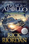 The Tyrant's Tomb (The Trials of Apollo Book 4) | Rick Riordan | 