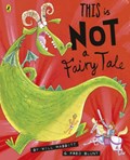 This Is Not A Fairy Tale | Will Mabbitt | 