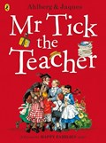 Mr Tick the Teacher | Allan Ahlberg | 