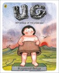 UG: Boy Genius of the Stone Age and His Search for Soft Trousers | Raymond Briggs | 