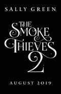 Smoke thieves (02): the demon world | sally green | 