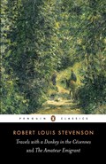 Travels with a Donkey in the Cevennes and the Amateur Emigrant | Robert Louis Stevenson | 