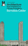 Architecture | Barnabas Calder | 