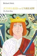 Aethelred the Unready (Penguin Monarchs) | Richard Abels | 