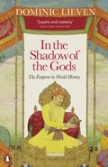 In the Shadow of the Gods | Dominic Lieven | 