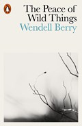 The Peace of Wild Things | Wendell Berry | 