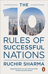 The 10 Rules of Successful Nations | Ruchir Sharma | 9780141988146