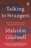 Talking to Strangers | Malcolm Gladwell | 