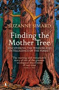 Finding the Mother Tree | Suzanne Simard | 