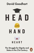 Head Hand Heart | David Goodhart | 