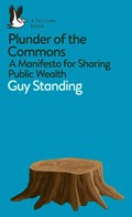 Plunder of the Commons | Guy Standing | 