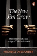 The New Jim Crow | Michelle Alexander | 