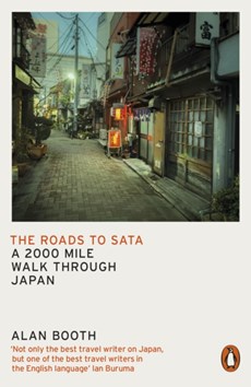 Roads to Sata - A 2000-mile walk through Japan 