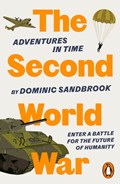 Adventures in Time: The Second World War | Dominic Sandbrook | 