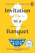 Invitation to a Banquet | Fuchsia Dunlop | 