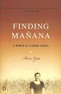 FINDING MANANA | Mirta Ojito | 