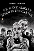 We Have Always Lived in the Castle | Shirley Jackson | 