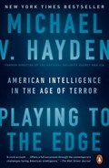 Playing to the Edge | Michael V. Hayden | 