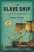 The Slave Ship: A Human History | Marcus Rediker | 