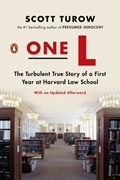 One L: The Turbulent True Story of a First Year at Harvard Law School | Scott Turow | 