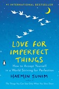 Love for Imperfect Things | Haemin Sunim | 