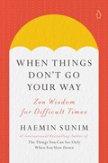 When Things Don't Go Your Way | Haemin Sunim | 