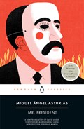 Mr. President | Miguel Ángel Asturias | 