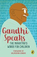 Gandhi Speaks | Mahatma Gandhi | 