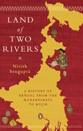 Land Of Two Rivers | Nitish Sengupta | 