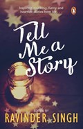 Tell Me a Story | Ravinder Singh | 