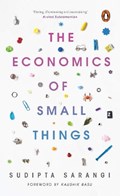 The Economics of Small Things | Sudipta Sarangi | 